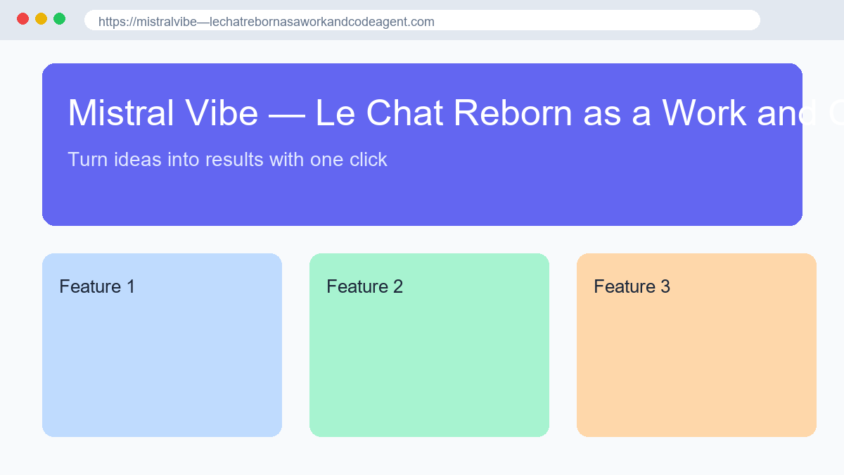 Mistral Vibe — Le Chat Reborn as a Work and Code Agent