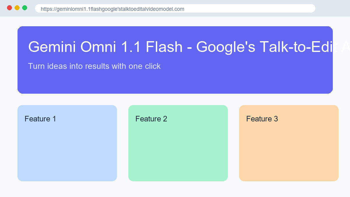 Gemini Omni 1.1 Flash - Google's Talk-to-Edit AI Video Model