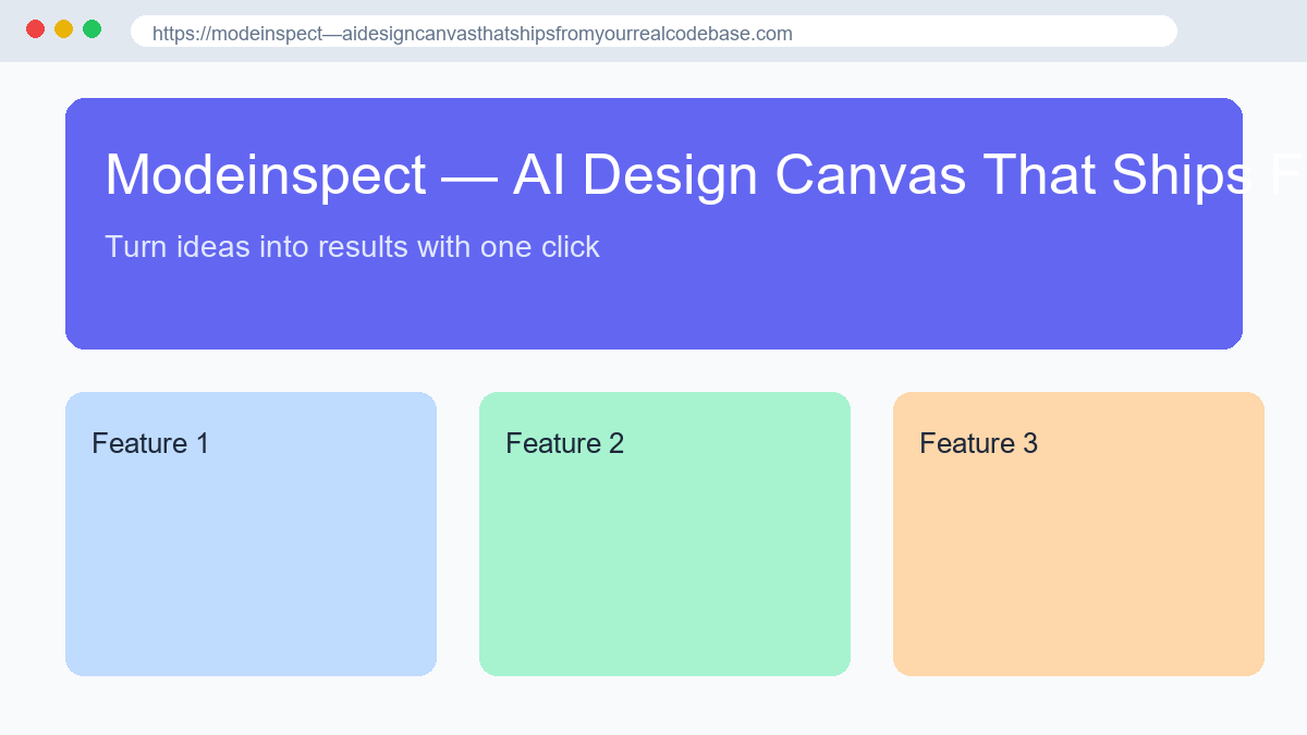Modeinspect — AI Design Canvas That Ships From Your Real Codebase